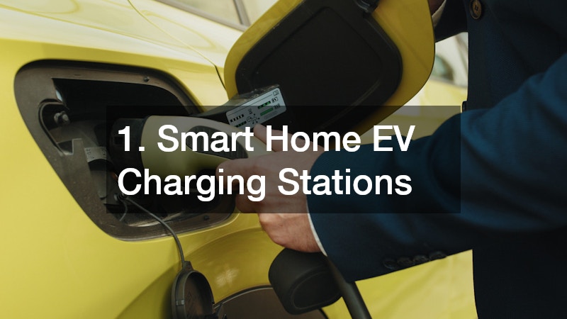1. Smart Home EV Charging Stations