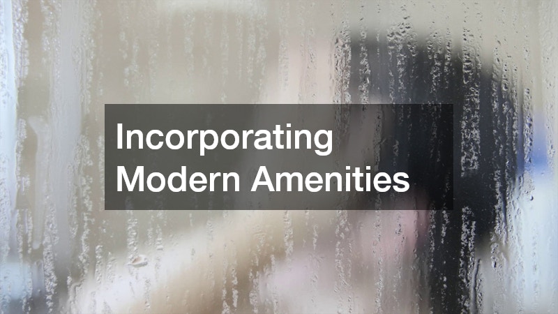 Incorporating Modern Amenities