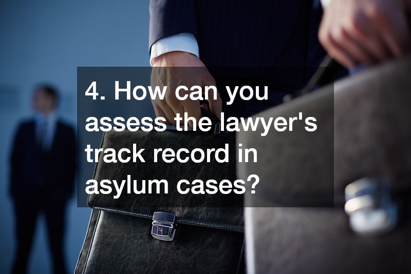4. How can you assess the lawyer