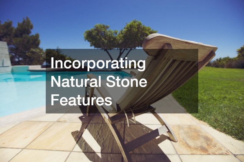 Incorporating Natural Stone Features