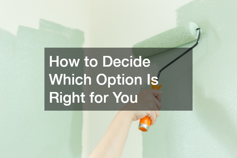 How to Decide Which Option Is Right for You