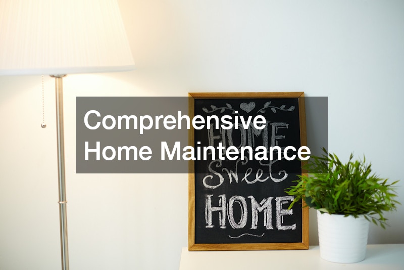 Comprehensive Home Maintenance