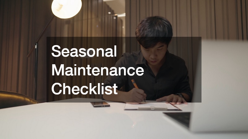 Seasonal Maintenance Checklist