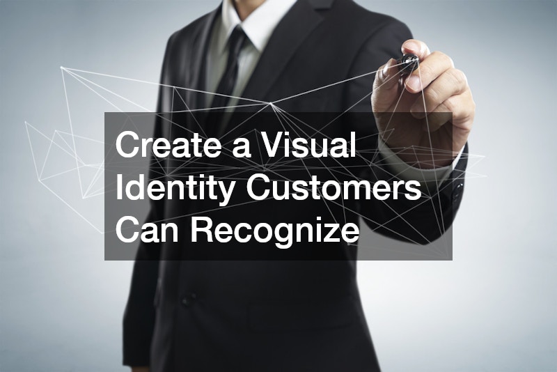 Create a Visual Identity Customers Can Recognize