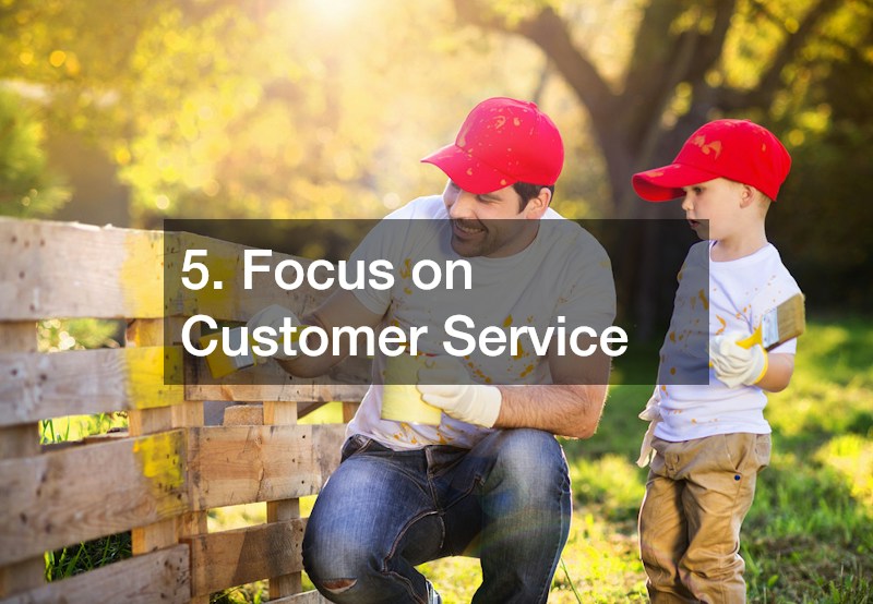 5. Focus on Customer Service