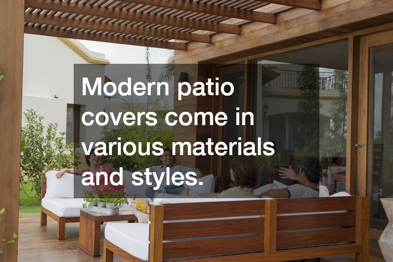 Modern patio covers come in various materials and styles.