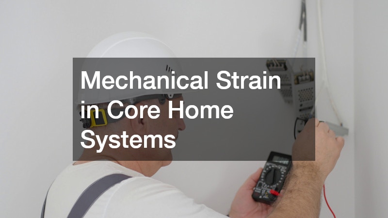 Mechanical Strain in Core Home Systems