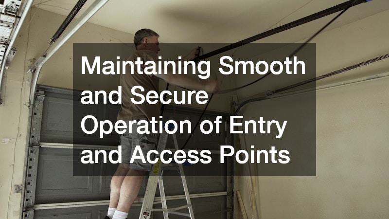 Maintaining Smooth and Secure Operation of Entry and Access Points