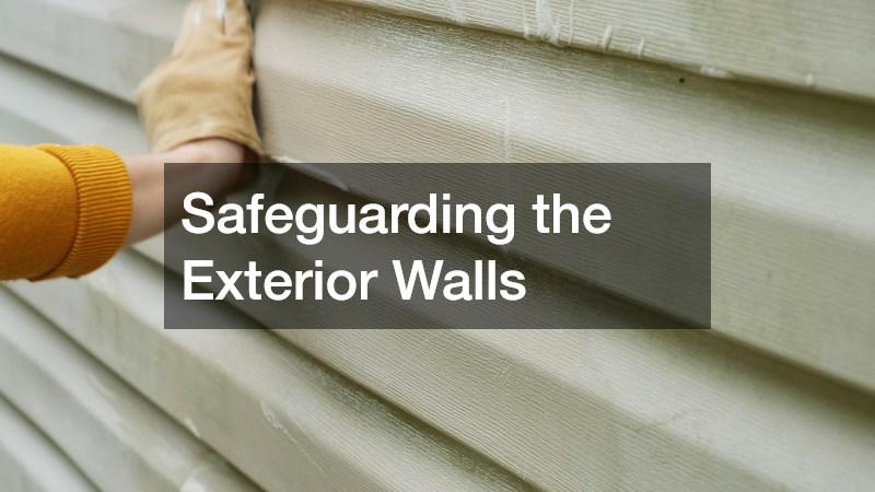 Safeguarding the Exterior Walls