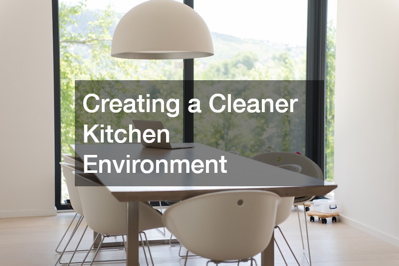 Creating a Cleaner Kitchen Environment