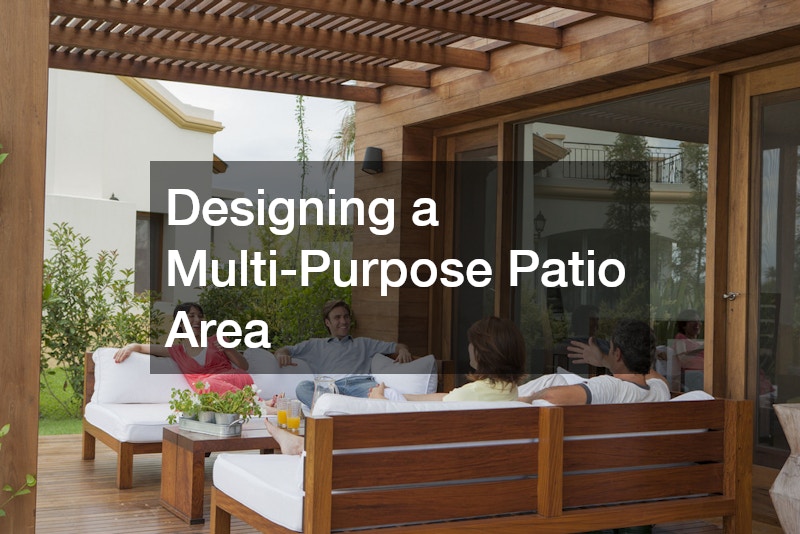 Designing a Multi-Purpose Patio Area