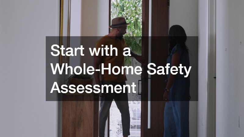 Start with a Whole-Home Safety Assessment