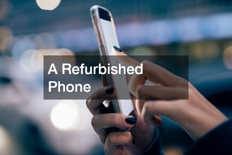 A Refurbished Phone