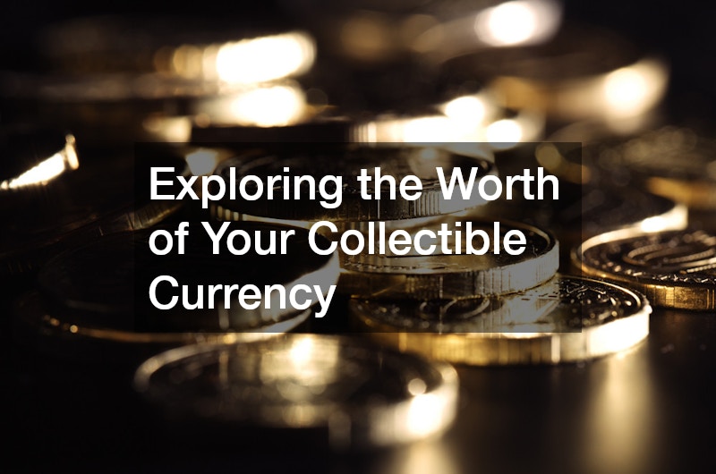 Exploring the Worth of Your Collectible Currency