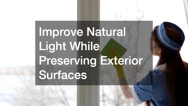 Improve Natural Light While Preserving Exterior Surfaces