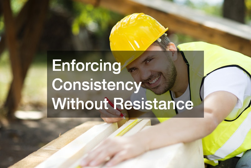 Enforcing Consistency Without Resistance