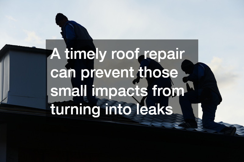 A timely roof repair can prevent those small impacts from turning into leaks