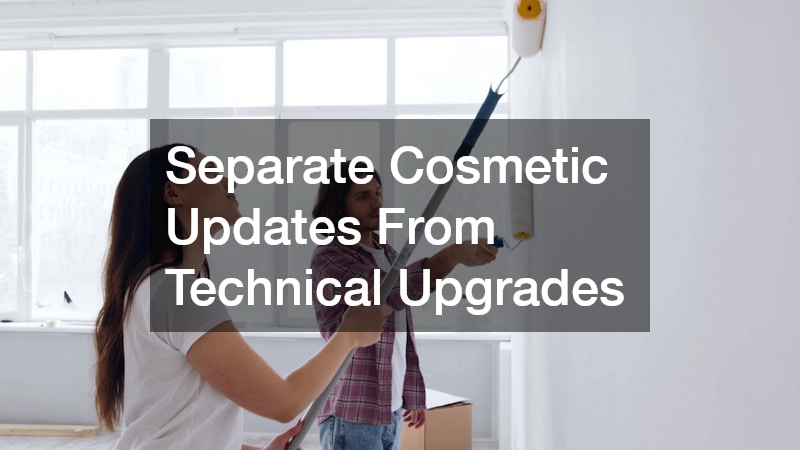Separate Cosmetic Updates From Technical Upgrades