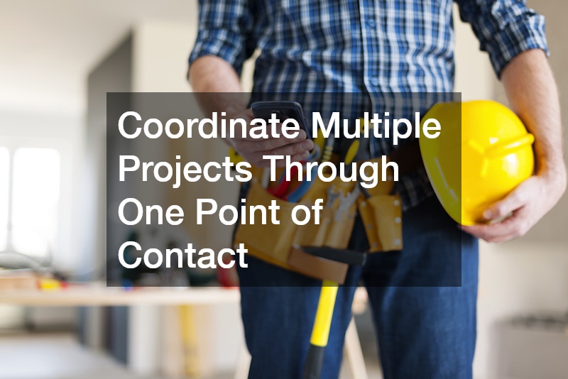Coordinate Multiple Projects Through One Point of Contact