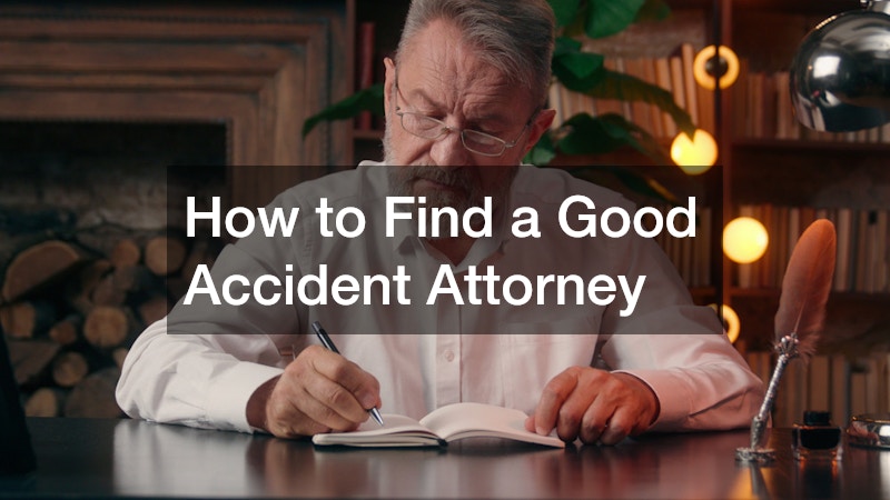 How to Find a Good Accident Attorney