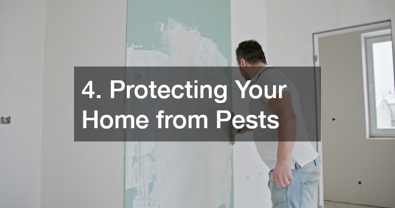 4. Protecting Your Home from Pests