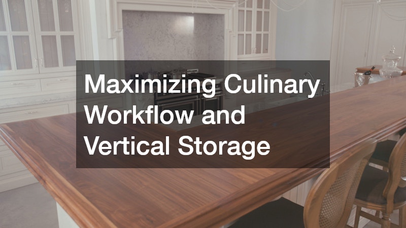Maximizing Culinary Workflow and Vertical Storage
