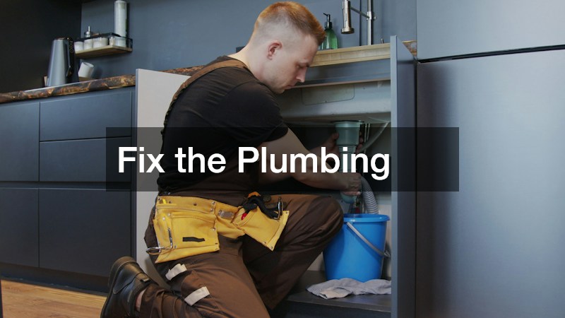 Fix the Plumbing