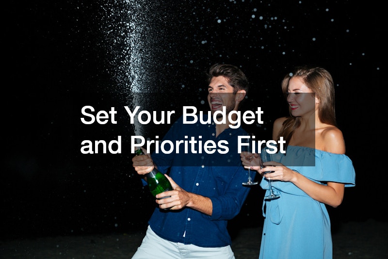 Set Your Budget and Priorities First