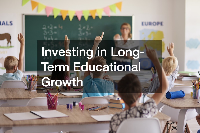 Investing in Long-Term Educational Growth