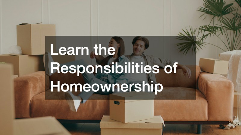 Learn the Responsibilities of Homeownership