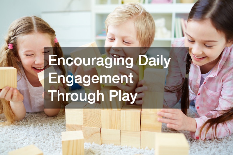 Encouraging Daily Engagement Through Play