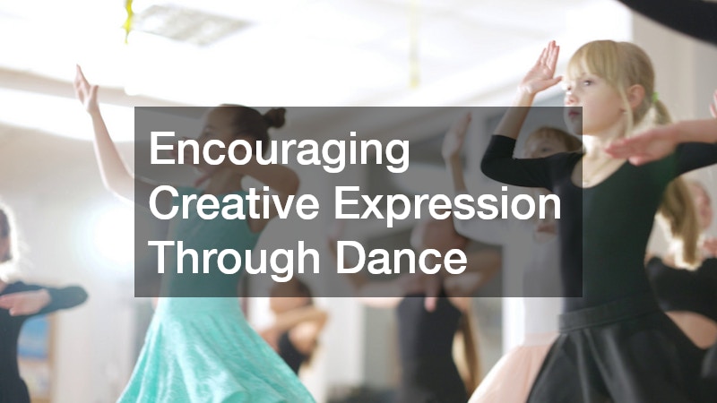 Encouraging Creative Expression Through Dance