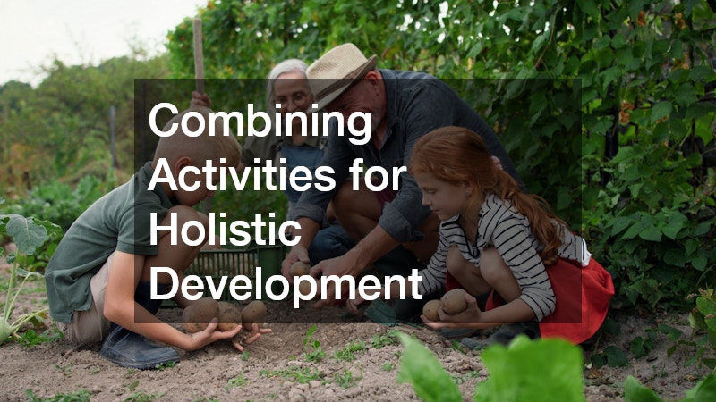 Combining Activities for Holistic Development 