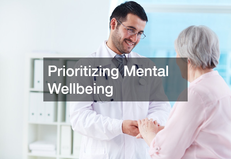 Prioritizing Mental Wellbeing
