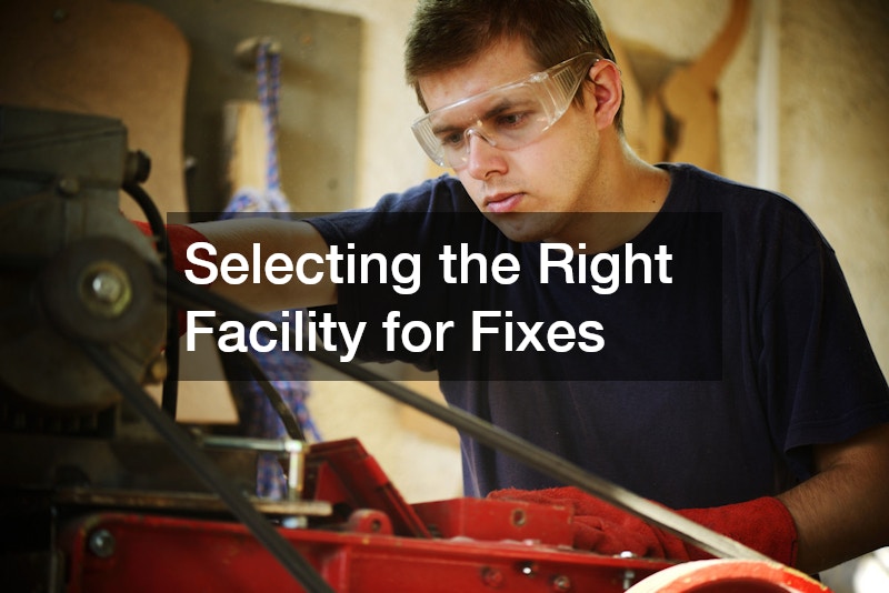Selecting the Right Facility for Fixes