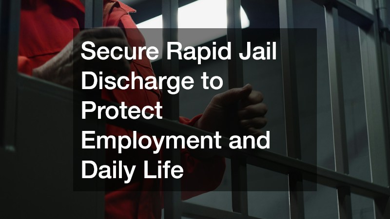 Secure Rapid Jail Discharge to Protect Employment and Daily Life