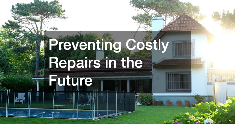 Preventing Costly Repairs in the Future