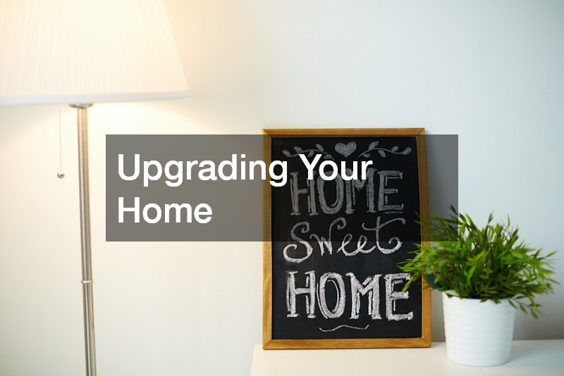 Upgrading Your Home