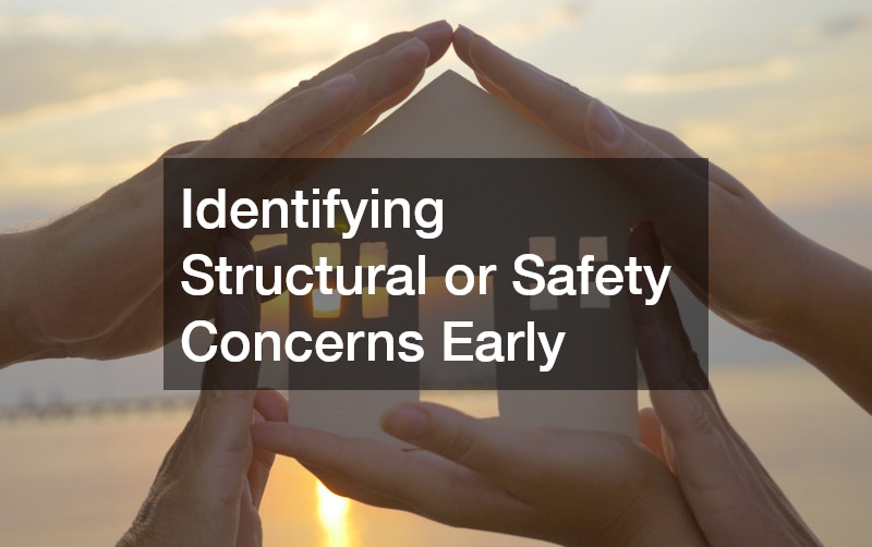 Identifying Structural or Safety Concerns Early
