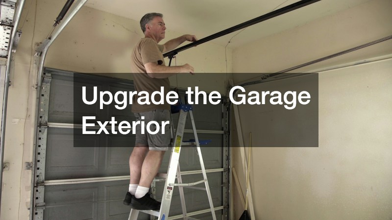 Upgrade the Garage Exterior