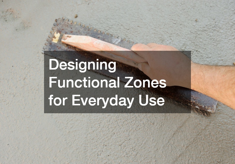 Designing Functional Zones for Everyday Use