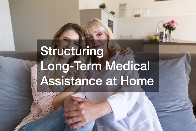Structuring Long-Term Medical Assistance at Home