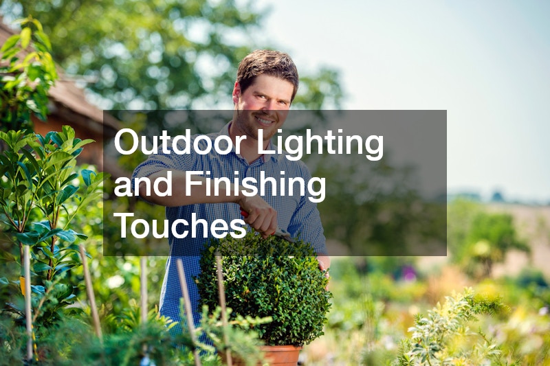 Outdoor Lighting and Finishing Touches