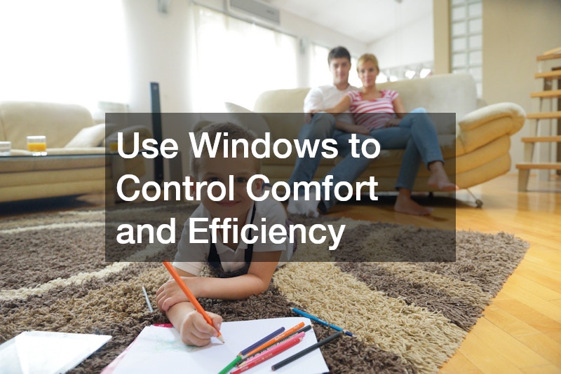 Use Windows to Control Comfort and Efficiency
