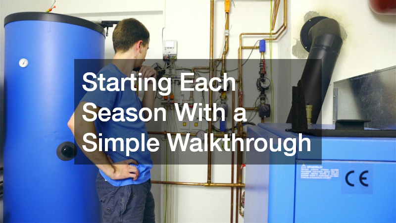 Starting Each Season With a Simple Walkthrough