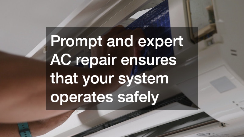 Prompt and expert AC repair ensures that your system operates safely