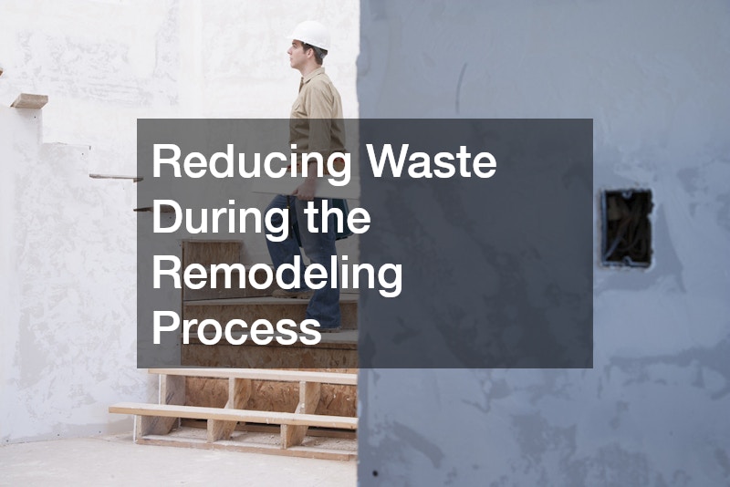 Reducing Waste During the Remodeling Process