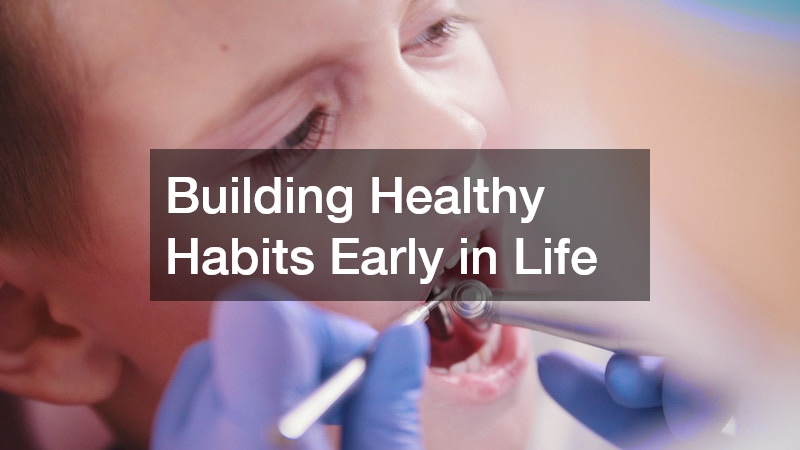 Building Healthy Habits Early in Life