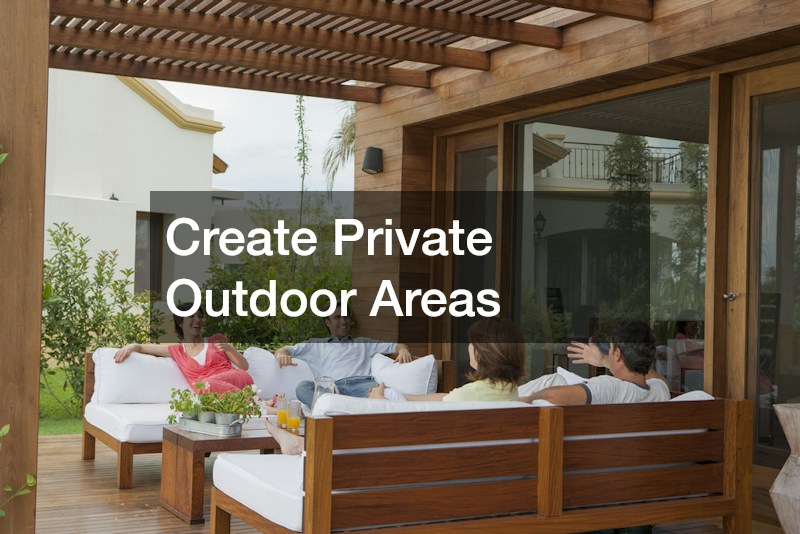 Create Private Outdoor Areas