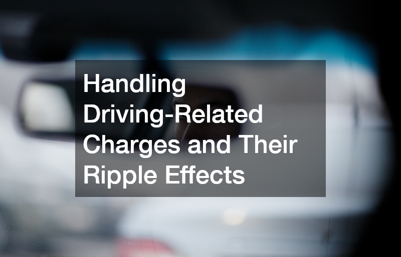 Handling Driving-Related Charges and Their Ripple Effects